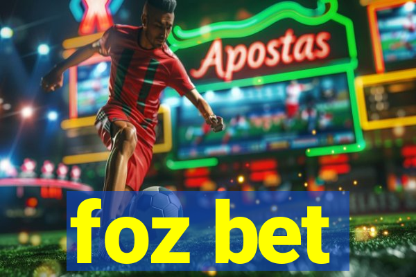 foz bet